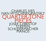 Ives; Wyschnegradsky - Quarter-tone Works