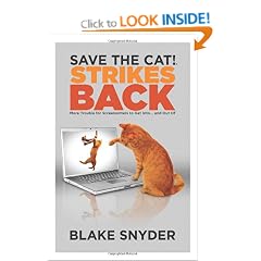 Save the Cat! Strikes Back: More Trouble for Screenwriters to Get into ... & Out of