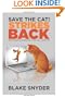 Save the Cat! Strikes Back: More Trouble for Screenwriters to Get into ... and Out of