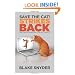 Save the Cat!� Strikes Back: More Trouble for Screenwriters to Get into ... and Out of