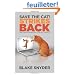 Save the Cat! Strikes Back: More Trouble for Screenwriter's to Get into... and Out of