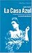La Casa Azul (Oberon Modern Plays)