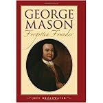 George Mason, Forgotten Founder book cover