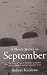 IT NEVER SNOWS IN SEPTEMBER: The German View of Market-Garden and the Battle of Arnhem, September 1944