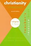 Christianity in Today's World: Teacher's Resource Book: Moral Issues, Ultimate Questions (Religion in Focus)