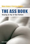 The Ass Book: Staying on Top of Your...