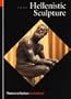 Hellenistic Sculpture (World of Art)