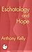 Eschatology And Hope (Theology in Global Perspective) (Theology in Global Perspectives)