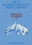 Emc '91: Non-Ferrous Metallurgy, Present and Future