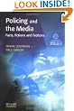 Policing and the Media: Facts, Fictions and Factions (Policing & Society)
