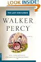 The Last Gentleman: A Novel