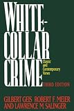 WHITE-COLLAR CRIME: An entry from Thomson Gale's <i>West's Encyclopedia of American Law</i>