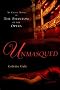 Unmasqued: An Erotic Novel of The Phantom of The Opera Unmasqued: An Erotic Novel of The Phantom of The Opera