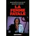La femme fatale