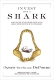 Invest Like a Shark: How a Deaf Guy with No Job and Limited Capital Made a Fortune Investing in the Stock Market