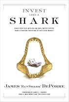 Invest Like a Shark: How a Deaf Guy with No Job and Limited Capital Made a Fortune Investing in the Stock Market