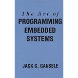 The Art of Programming Embedded Systems