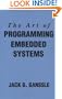 The Art of Programming Embedded Systems
