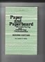 Paper and Paperboard: Manufacturing and Converting Fundamentals, 2nd Edition (A Pulp & Paper Book)
