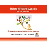 Strategies and Checklists for Mentors: Mentoring Excellence Toolkit #1
