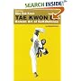 Beginning Moo Duk Kwan Tae Kwon Do Korean Art of Self-Defense Volume 1