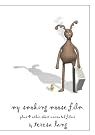 my smoking moose...