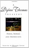 A Dylan Thomas treasury : poems, stories and broadcasts