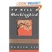 To Kill A Mockingbird 40th: The 40th Anniversary Edition of the Pulitzer Prize-Winning Novel