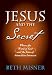 Jesus and the Secret: Where the Word of God and the Law of Attraction Intersect
