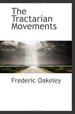 The Tractarian Movements