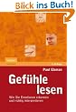 Gef�hle lesen: Wie Sie Emotionen erkennen und richtig interpretieren