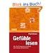 Gef�hle lesen: Wie Sie Emotionen erkennen und richtig interpretieren