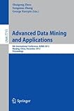 Advanced data mining and applications : 8th international conference, ADMA 2012, Nanjing, China, December 15-18, 2012, proceedings