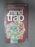 The mind trap
