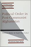 Political order in post-communist Afghanistan