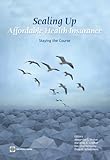 Scaling up affordable health insurance : staying the course
