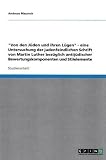 "Von den J�den und ihren L�gen" - eine Untersuchung der judenfeindlichen Schrift   von Martin Luther bez�glich antij�discher   Bewertungskomponenten und Stilelemente - Andreas Mayrock