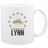 New  I Am Famous In Lynn  Massachusetts Mug Usa City