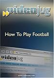 How To Play Football