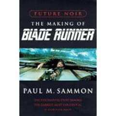 Future Noir: The Making of Blade Runner