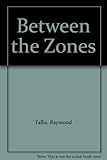 Between the zones
