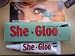 She Gloo