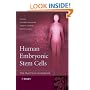 Human Embryonic Stem Cells: The Practical Handbook