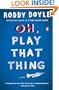 Oh, Play That Thing (Last Roundup)