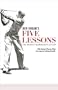 Ben Hogan's Five Lessons the Modern Fundamentals of Golf Paperback
