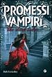 Promessi vampiri. The dark sides