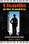 Chaplin in the Sound Era: An Analysis...