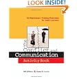 The Conflict and Communication Activity Book: 30 High-Impact Training Exercises for Adult Learners by Bill Withers and Keami D. Lewis