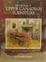 The Heritage of Upper Canadian Furniture: A Study in the Survival of Formal and Vernacular Styles from Britain, America and Europe, 1780-1900