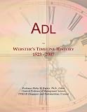 Adl: Webster's Timeline History, 1523 - 2007